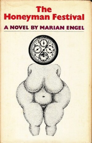The Honeyman Festival by Marian Engel