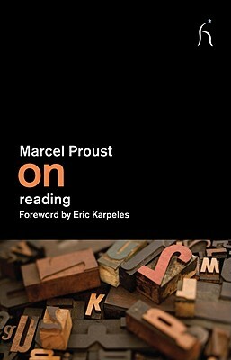 On Reading by Marcel Proust, John Ruskin