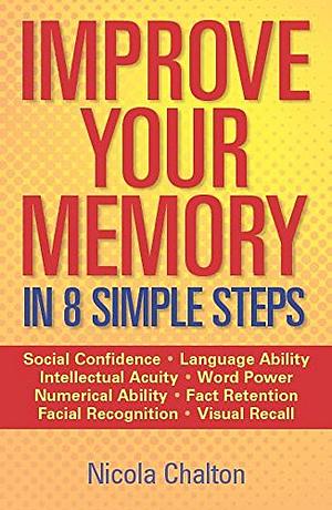 Improve Your Memory by Nicola Chalton