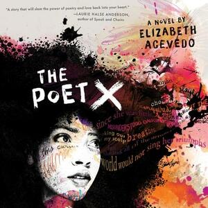 The Poet X by 