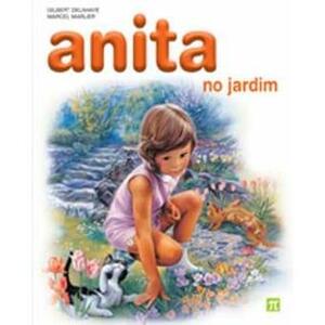 Anita no Jardim by Marcel Marlier, Gilbert Delahaye