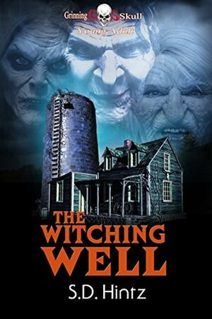 The Witching Well by S.D. Hintz