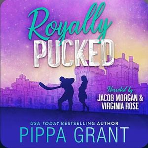 Royally Pucked by Pippa Grant