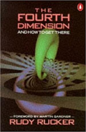 The Fourth Dimension by Rudy Rucker