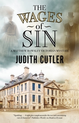 The Wages of Sin by Judith Cutler