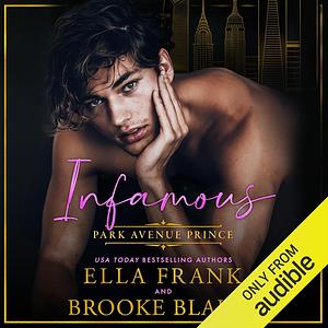 Infamous Park Avenue Prince by Ella Frank, Brooke Blaine