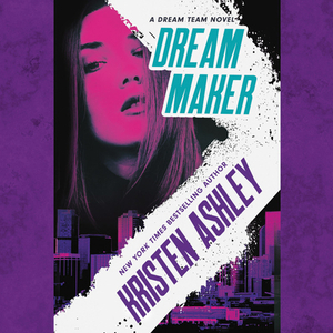 Dream Maker by Kristen Ashley