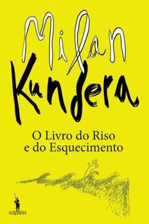 O Livro do Riso e do Esquecimento by Milan Kundera, Tereza Coelho