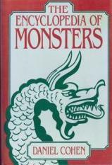 Encyclopedia of Monsters by Daniel Cohen