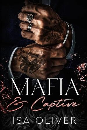 Mafia and Captive by Isa Oliver