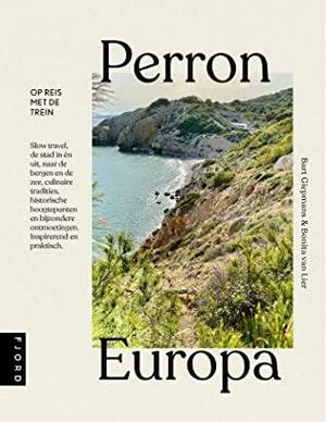 Perron Europa by Bonnie Joosten, Bart Giepmans, Bonita van Lier, Gerdien Barnard