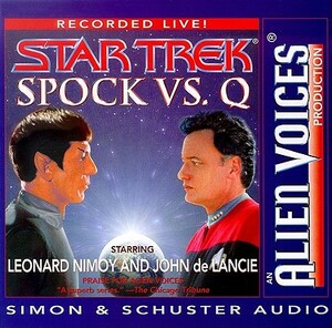 Spock Vs Q by Alien Voices