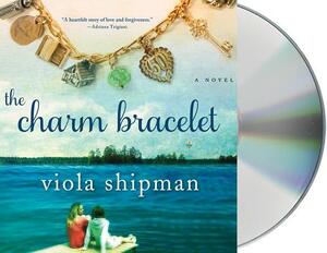 The Charm Bracelet by Viola Shipman