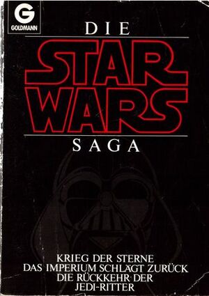 Die Star Wars Saga (Star Wars 1 - 3) by James Kahn, George Lucas, Donald F. Glut