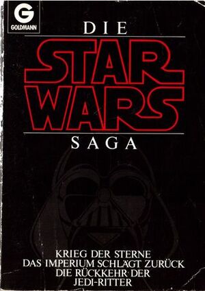 Die Star Wars Saga (Star Wars 1 - 3) by Donald F. Glut, George Lucas, James Kahn