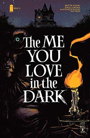 The Me You Love In The Dark #2 by Skottie Young