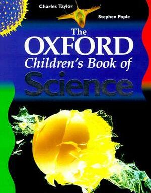 The Oxford Children's Book of Science by Charles Taylor