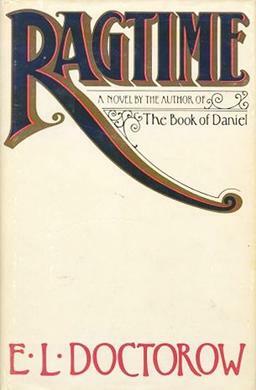 Ragtime by E.L. Doctorow