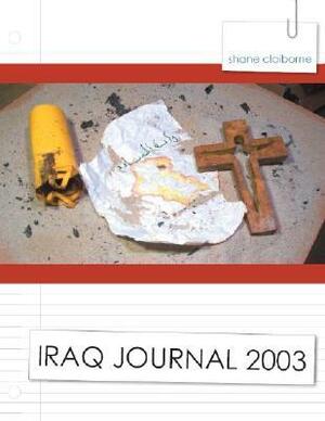 Iraq Journal 2003 by Shane Claiborne