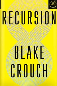 Recursion by Blake Crouch