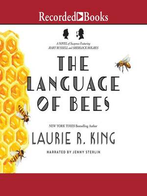 The Language of Bees by Laurie R. King