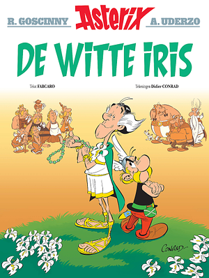 De Witte Iris by Fabcaro, René Goscinny, Albert Uderzo