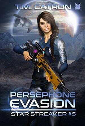 Persephone Evasion by T.M. Catron
