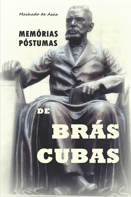 Memórias Póstumas de Brás Cubas by Machado de Assis