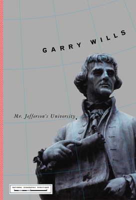 Mr. Jefferson's University by Garry Wills