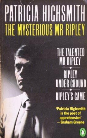 The Mysterious Mr Ripley by Patricia Highsmith