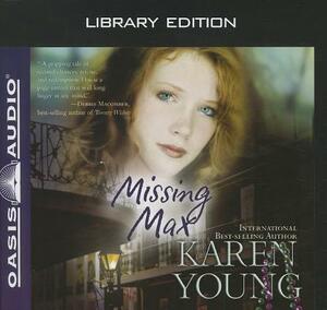 Missing Max (Library Edition) by Karen Young