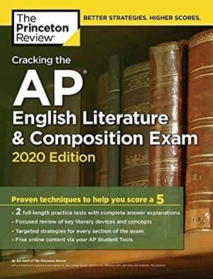 Cracking the AP English Literature & Composition Exam, 2020 Edition: Practice Tests & Prep for the NEW 2020 Exam (College Test Preparation) by Princeton Review