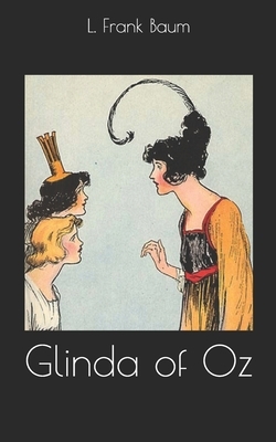 Glinda of Oz by L. Frank Baum