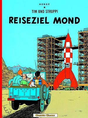 Reiseziel Mond by Hergé