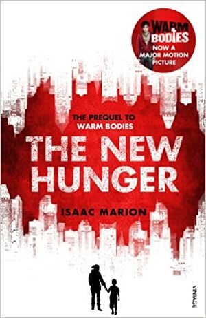 The New Hunger by Isaac Marion