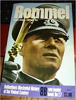 Rommel by Michael Fry, Roger Sibley