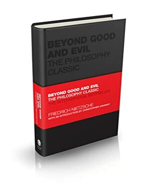 Beyond Good and Evil: The Philosophy Classic by Tom Butler-Bowdon, Friedrich Nietzsche