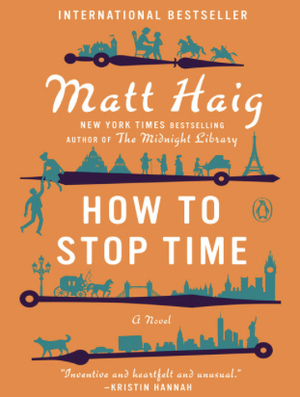 How to Stop Time by Matt Haig