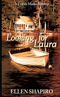 Looking for Laura by Ellen Shapiro