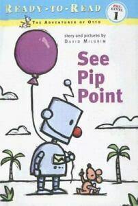 Adventures of Otto: See Pip Point by David Milgrim