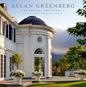 Allan Greenberg: Classical Architect by Allan Greenberg