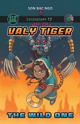 Legendary 12: Valy Tiger Vol. 3: The Wild One by Son Bac Ngo