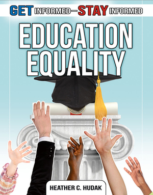 Education Equality by Heather C. Hudak