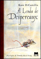 A Lenda de Despereaux by Kate DiCamillo