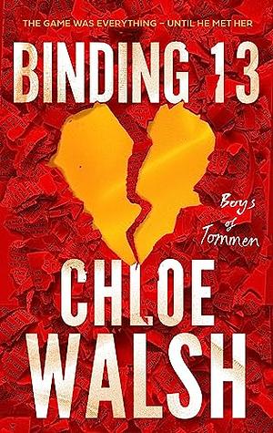 Binding 13 by Chloe Walsh