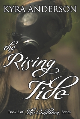 The Rising Tide by Kyra Anderson