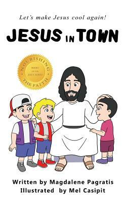 Jesus in Town by Magdalene Pagratis