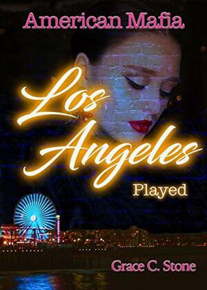 American Mafia: Los Angeles Played by Grace C. Stone