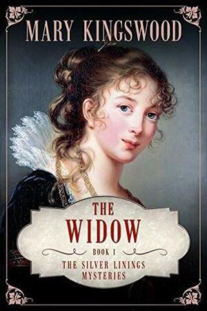 The Widow by Mary Kingswood