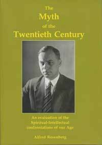 The Myth of the Twentieth Century by Alfred Rosenberg